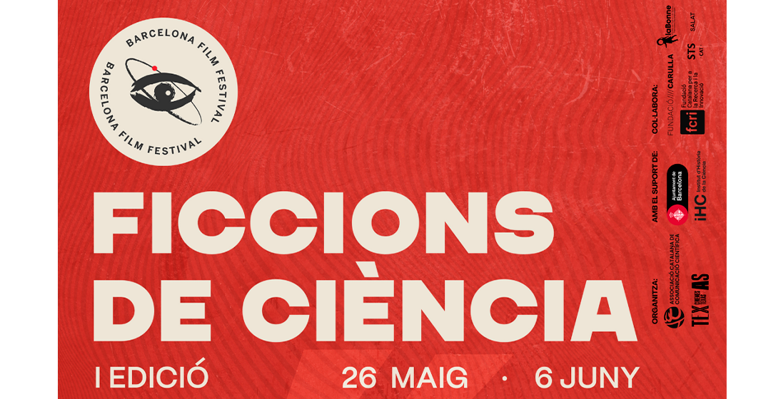 Neix a Barcelona el festival “Ficcions de Ciència”, una nova mirada crítica i cinematogràfica sobre la ciència