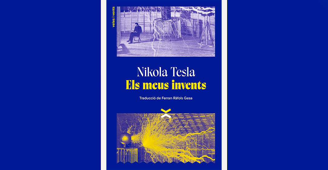 Els meus invents, de Nikola Tesla